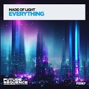 Made Of Light - Everything Extended Mix