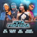 Mano Dembele Calma Preto Mc se7e feat Mc… - Puta Preferida Remix Brega Funk