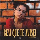 Julia Pirez - Bem Que Te Avisei