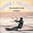 Gabriel Melodia - Velejando o Dia Inteiro