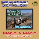 Poncho Villagomez Mundo Miranda PEPE… - Pistoleros Famosos