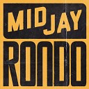 Midjay - Rondo