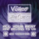 VideoHelper - All Love s Lost