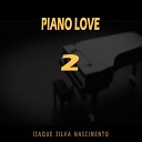ISAQUE SILVA NASCIMENTO - Piano Love 2