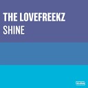 The Lovefreekz - Shine Radio Edit