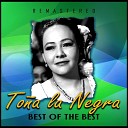 To a La Negra - Y sin embargo te quiero Remastered