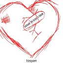 tosyan - Больше не буду с тобой