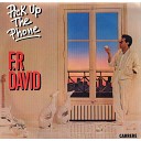 F R David - Pick Up The Phone New Version 1999