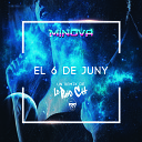 Minova feat Lo Puto Cat - El 6 de Juny Lo Puto Cat Remix