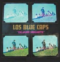 Los Blue Caps - Es bueno pensar