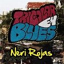 Neri Rojas - Aka vai blues
