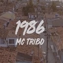 Mc Tribo - 1986