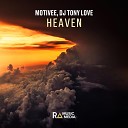 Motivee DJ Tony Love - Heaven