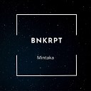 BNKRPT - Mintaka