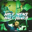 Kaascouse feat NESS Formula C - HALF MENS HALF JONKO REMIX