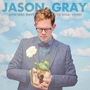 Jason Gray - As I Am