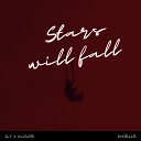 Sly X Clusive feat Ronelle - Stars Will Fall