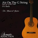 Acoustic Addiction - Orchestral Suite No 3 in D Major BWV 1068 II Air Arr for Classical…