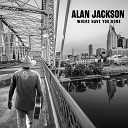 Alan Jackson - Wishful Drinkin