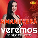 Yaniz Ordo ez - Amanecer y Veremos