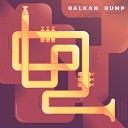 Balkan Bump - Wonderland