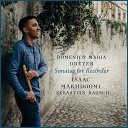 Isaac Makhdoomi Sebastian Bausch - Sonata Quarta in D minor for Soprano Recorder and Basso Continuo I Adagio…