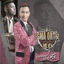 Isma Ortiz Sierre os M O - Mi Primer Amor