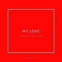 Yuriy Pilin - My Love Rework 2014