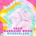 Madeleine Wood - Wonderland