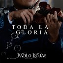 Pablo Rojas - Yo Soy El Camino