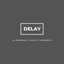 ARABSKY LA Panama DATO - Delay