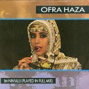 Ofra Haza - Played in Full Mix 7 Yemen Vocal