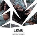 Lemu - Прокрастинация