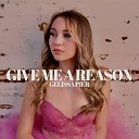 Gelissa Pier - Give Me a Reason