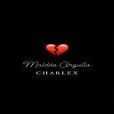 Charlex - Maldito Orgullo