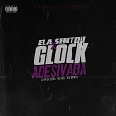 Dj Nk Da Serra feat MC Reis R10 O Pinta - Ela Sentou X Glock Adesivada