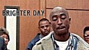 2Pac - Brighter Day New 2023 Remix