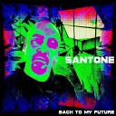 Santone - Livin My Life