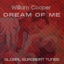 William Cooper - Dream Of Me