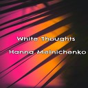Hanna Melnichenko - Talk Too Much