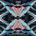 Zisko - Illusion of Lust Original Mix