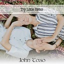 John Toso - A Love Of Your Own