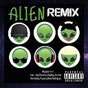 Mayelus VT2 feat Prysex Nano Rodr guez DogBoy Escritor Hern ndez Jade… - Alien Remix