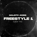 Maldito Jares - Freestyle 1