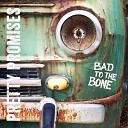 Bad to the Bone - Above Us One Sky