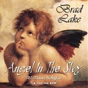 Brad Lake - Angel In The Sky Radio Full S