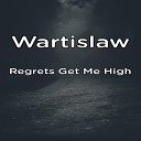 Wartislaw - Forgotten Lies