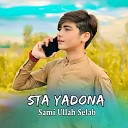Sami Ullah Selab - La Ta Qurban