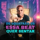 DJ Yure 22 Mc Luizinho - De 4Quatr o Vs Essa Beat Quer Sentar