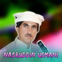 Nasruddin Usmani - La Gard Zhoba Me Zra Na Zee